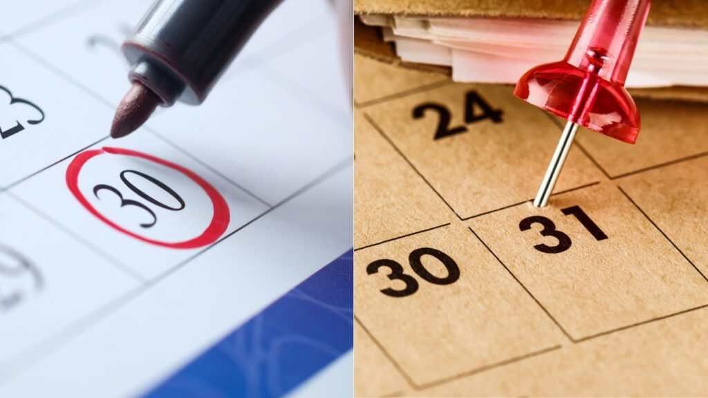 two picture of calendars with one person's calendar highlighting deadline as 30th and the other diary with deadline as 31st