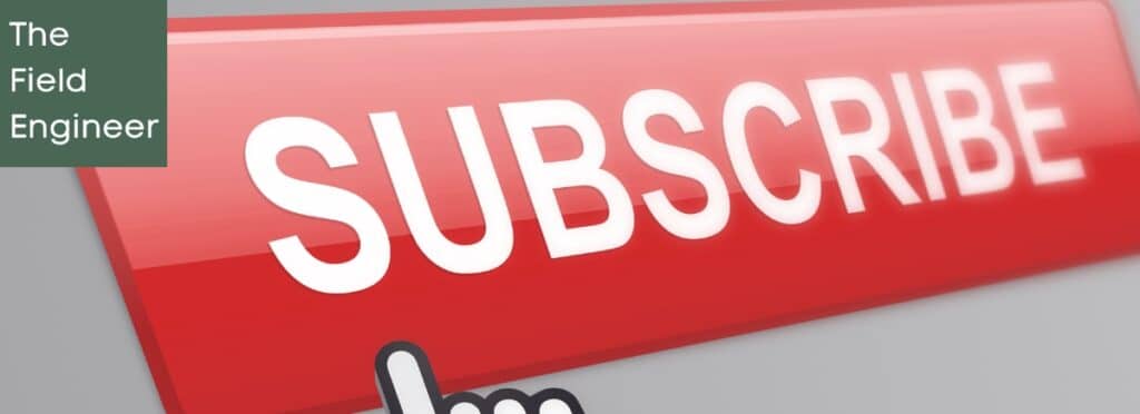 Subscribe to The Field Engineer News