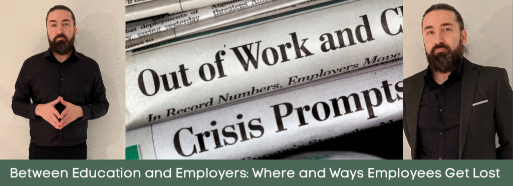 Between Education and Employers Where and Ways Employees Get Lost cover image. Photos of Roberto Aghaei and newspaper headline about unemployment crisis.
