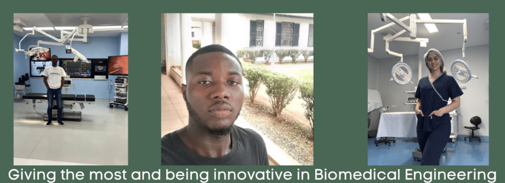 images of biomedical engineers, and of the blog post author of 'Giving the most and being innovative in Biomedical Engineering,' Obed Kofi Didiblah.