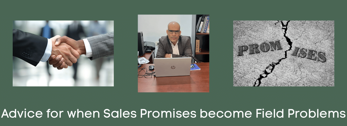 Advice for when Sales Promises become Field Problems - The Field Engineer
