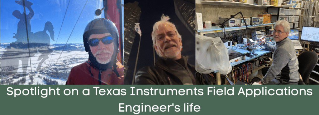 Photos of John DeFiore with text saying Spotlight on a Texas Instruments Field Applications Engineer's life.